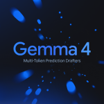 생성 속도가 3 배 빨라진 구글의 Gemma 4, 왜 지금 주목받는가