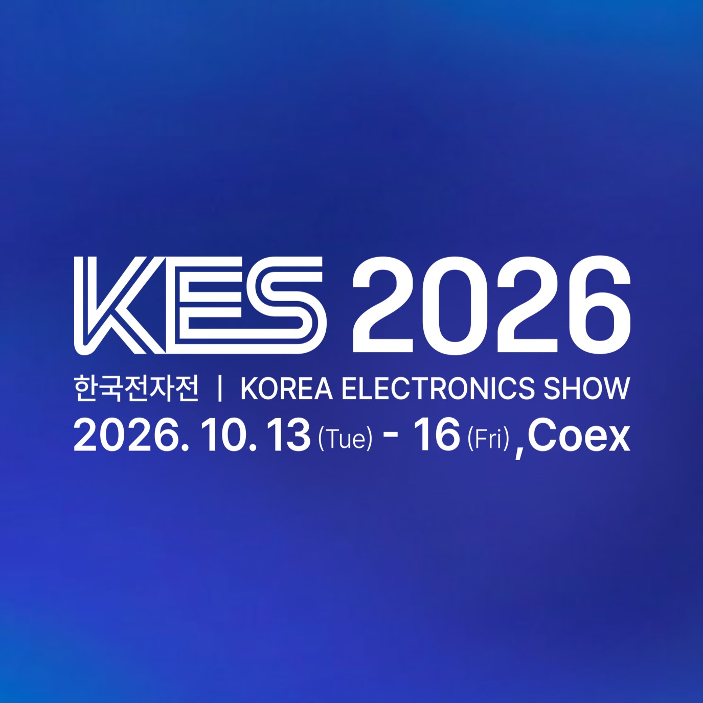 2026 한국전자전 KES, 10 월 코엑스서 글로벌 기술 트렌드를 만나다