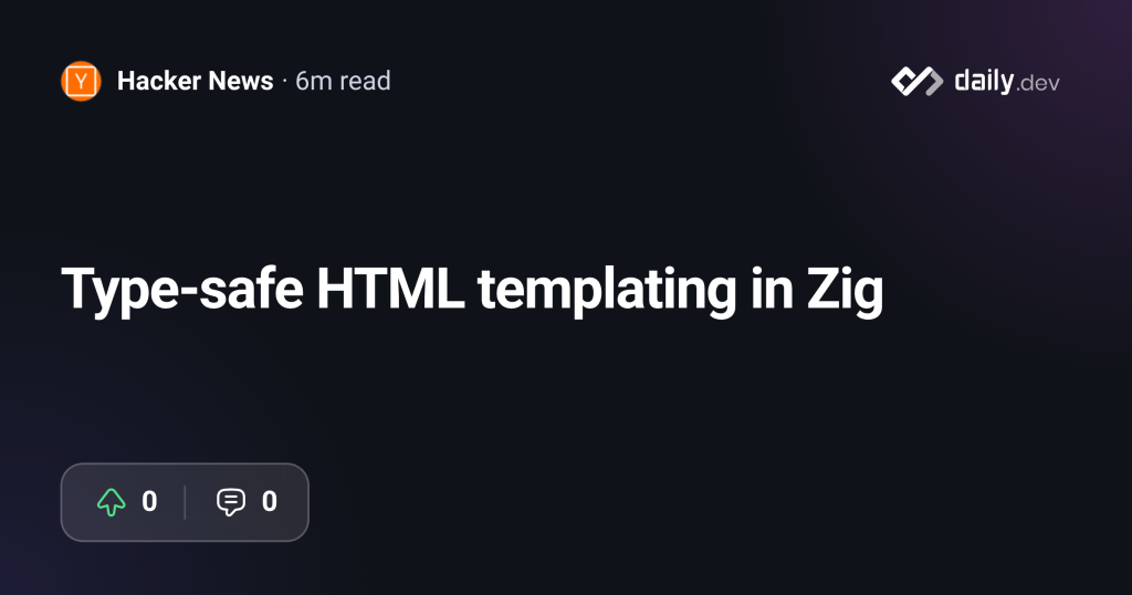 Zig 언어 기반 타입 안전 HTML 템플릿 라이브러리 zt 공개